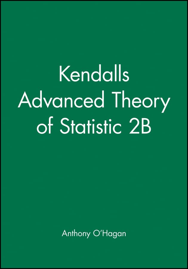 Kendall's Advanced Theory of Statistic 2B