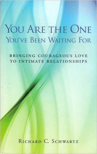 You Are the One You've Been Waiting For (Internal Family Sys