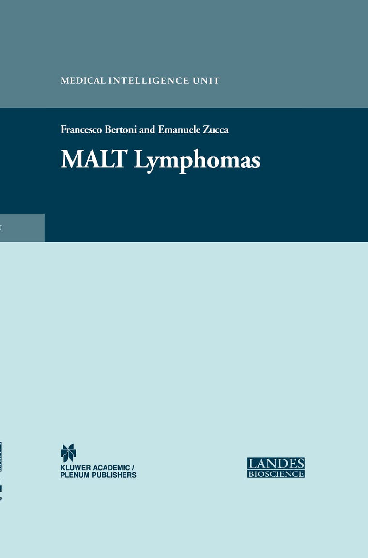 MALT Lymphomas (Medical Intelligence Unit)