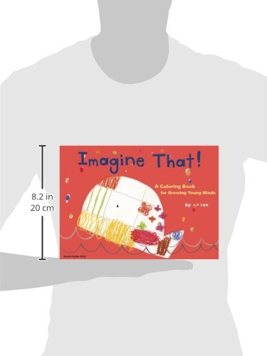 Imagine That!: A Coloring Book for Growing Young Minds (King of Play) — back cover