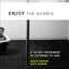 Enjoy the Silence: A 30-Day Experiment in Listening to God (invert)