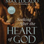 Seeking After the Heart of God for 52 Weeks: A Bible Study on the Life of David