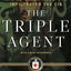 The Triple Agent: The al-Qaeda Mole who Infiltrated the CIA