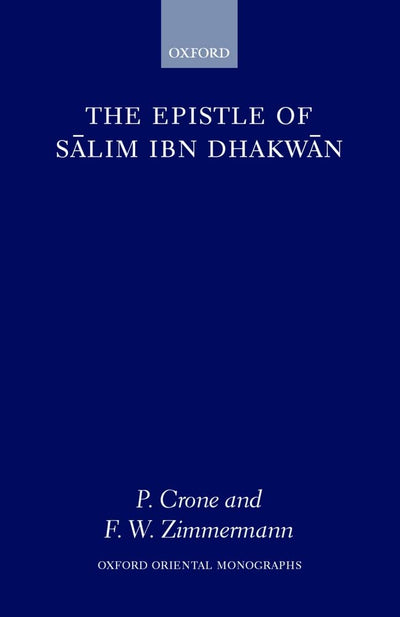 The Epistle of Salim Ibn Dhakwan (Oxford Oriental Monographs)