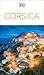 DK Corsica: Must-See Sights. Culture & History. Detailed Maps & Tours. Covers Bonifacio, Porto-Vecchio, Ajaccio (Travel Guide)