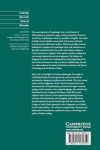 Prolegomena to Any Future Metaphysics: That Will Be Able to Come Forward as Science: With Selections from the Critique of Pure Reason, Revised Edition (Cambridge Texts in the History of Philosophy)