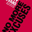 No More Excuses (10th Anniversary Edition): Be the Man God Made You To Be