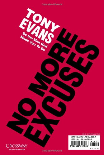 No More Excuses (10th Anniversary Edition): Be the Man God Made You To Be