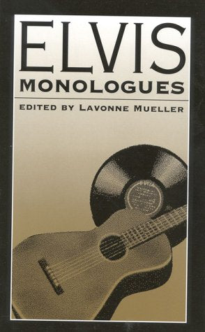 Elvis Monologues