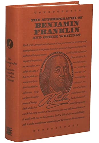 The Autobiography of Benjamin Franklin and Other Writings (W