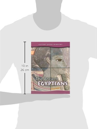 The Ancient Egyptians (History Opens Windows)