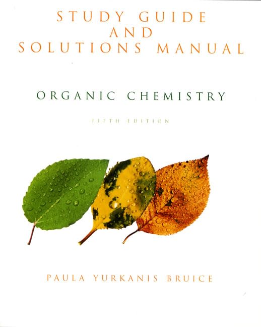 Study Guide and Solutions Manual for Organic Chemistry
