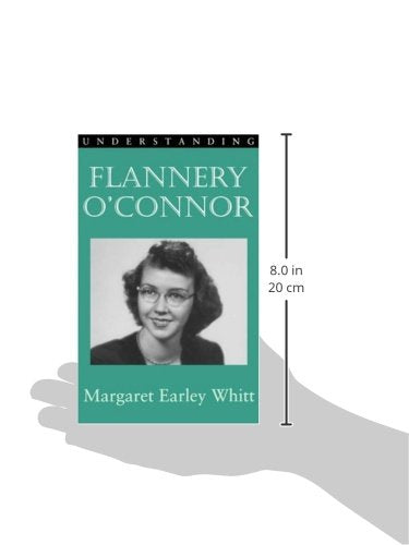 Understanding Flannery O'Connor (Understanding Contemporary American Literature)