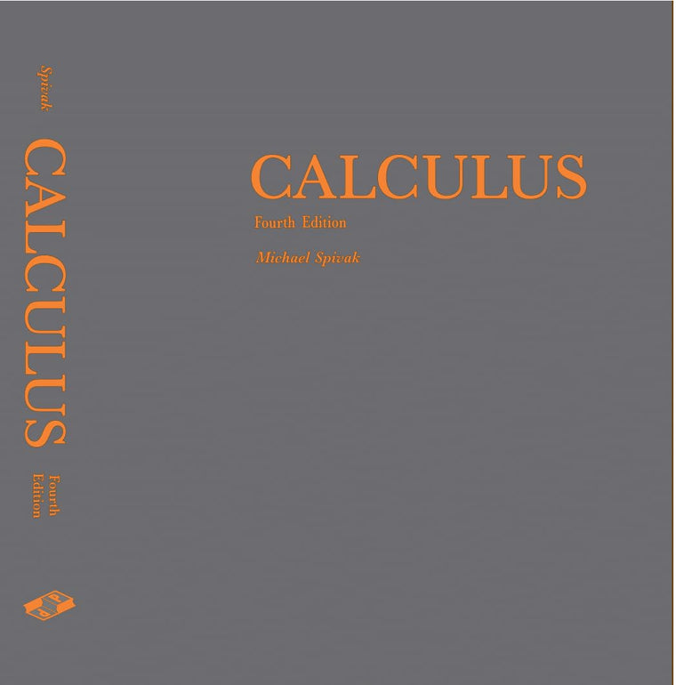 Calculus (Calculus 4th edition by Michael Spivak)