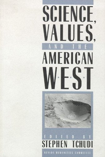 Science, Values & the American West (Halcyon)
