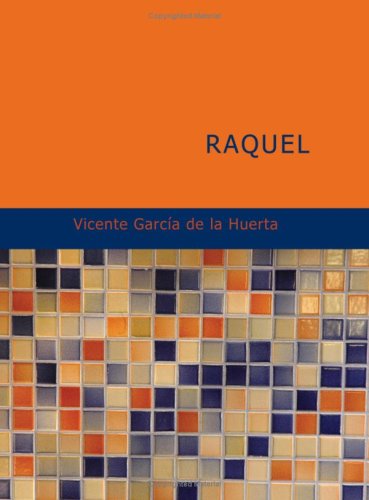 Raquel (Spanish Edition)