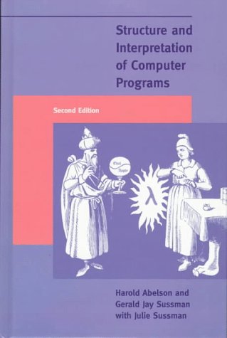 Structure and Interpretation of Computer Programs, Second Ed