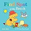 Find Spot at the Beach: A Lift-the-Flap Book