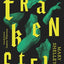 Frankenstein: Or The Modern Prometheus (Vintage Classics)