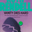 Vanity Dies Hard