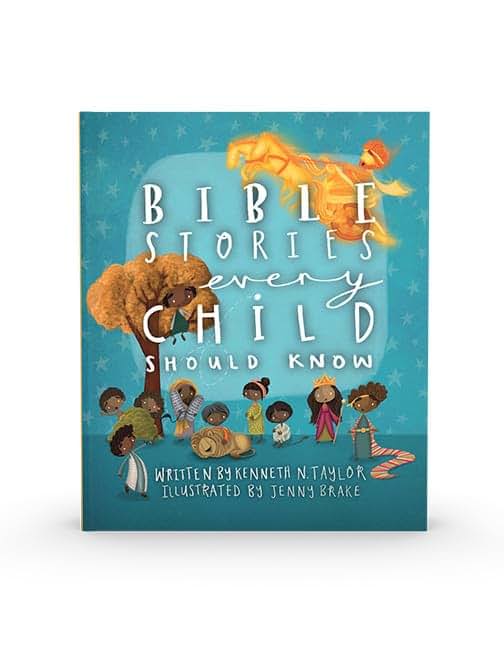 Bible Stories Every Child Should Know by Kenneth Taylor