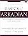 Basics of Akkadian: A Grammar, Workbook, and Glossary (Zondervan Language Basics Series)