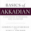 Basics of Akkadian: A Grammar, Workbook, and Glossary (Zondervan Language Basics Series)