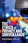 The Ethics of Privacy and Surveillance (Oxford Philosophical Monographs)