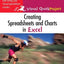 Creating Spreadsheets and Charts in Excel: Visual Quickproject Guide