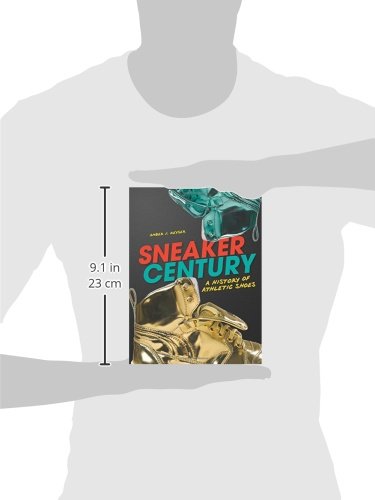 Sneaker Century: A History of Athletic Shoes