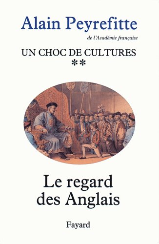 Un choc de cultures: Le regard des Anglais