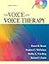 The Voice and Voice Therapy