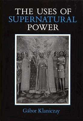 The Uses of Supernatural Power: The Transformation of Popula