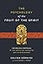 The Psychology of the Fruit of the Spirit: The Biblical Portrayal of the Christlike Character and Its Development