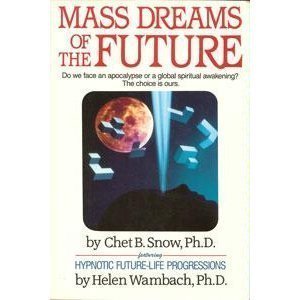 Mass Dreams of the Future by Chet B. Snow