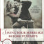 Saving Your Marriage Before It Starts: Seven Questions to Ask Before and After You Marry