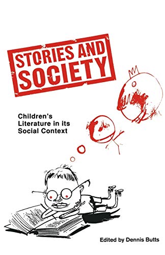 Stories and Society: Children’s Literature in its Social Context (Insights)