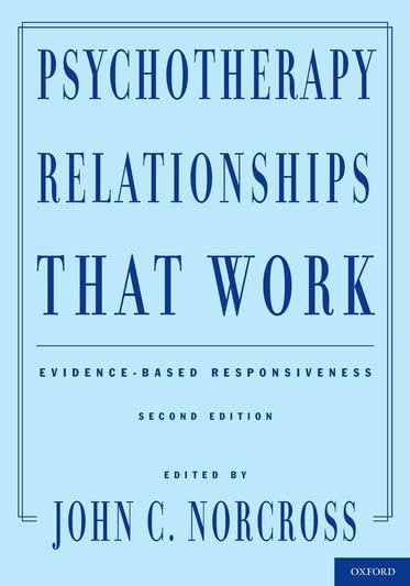 Psychotherapy Relationships That Work: Evidence-Based Respon