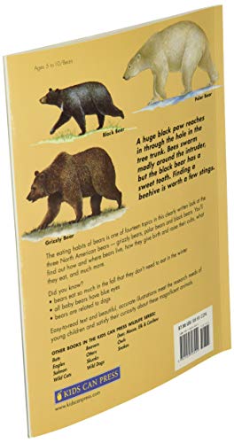 Bears: Polar Bears, Black Bears and Grizzly Bears (Kids Can Press Wildlife Series)