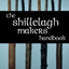 The Shillelagh Makers Handbook (Bataireacht Shillelagh Irish)