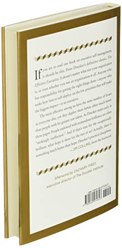 The Effective Executive: Guide to Getting the Right Things Done