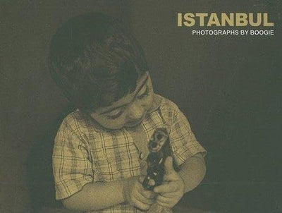 Istanbul: Photographs by Boogie