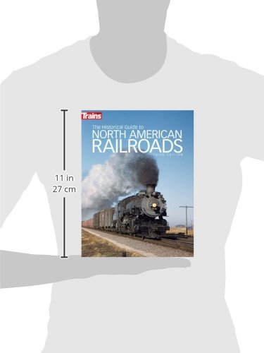 The Historical Guide to North American Railroads (Trains Boo