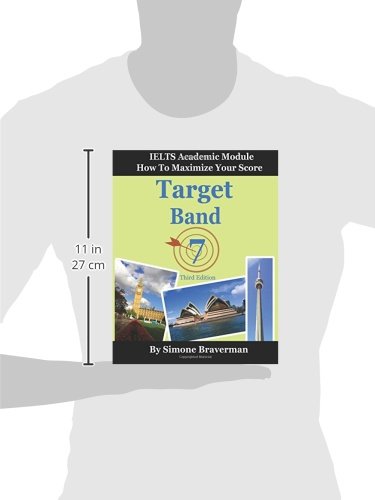 Target Band 7: IELTS Academic Module - How to Maximize Your Score (Third Edition)