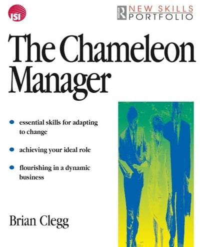 The Chameleon Manager (New Skills Portfolio)