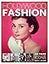 Hollywood Fashion: 100 Years of Hollywood Icons