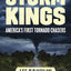 Storm Kings: America's First Tornado Chasers