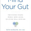 Mind Your Gut: The Science-based, Whole-body Guide to Living Well with IBS
