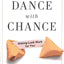 Dance with Chance: Making Luck Work for You