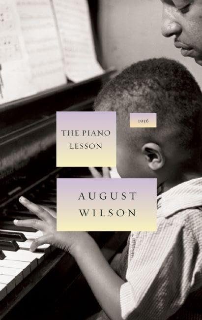 The Piano Lesson (August Wilson's Century Cycle, 4)